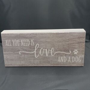All You Need Is Love And A Dog Box Sign Sixtrees